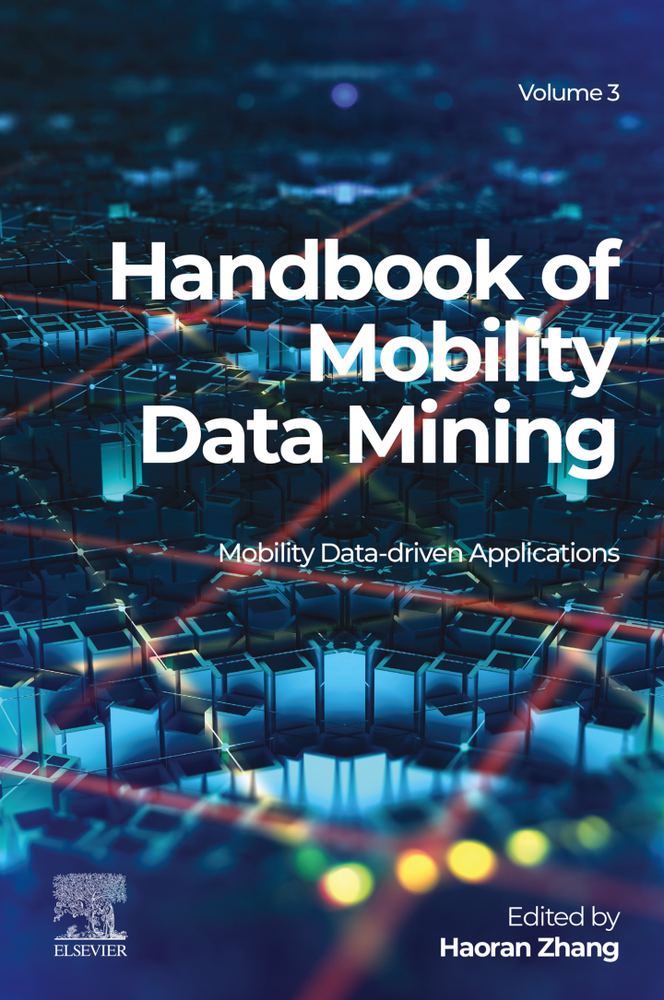 دانلود کتاب Handbook of Mobility Data Mining, Volume 3: Mobility Data-Driven Applications