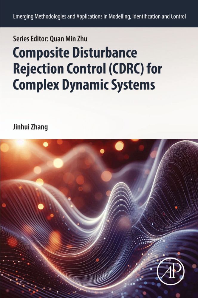 دانلود کتاب Composite Disturbance Rejection Control (CDRC) for Complex Dynamic Systems