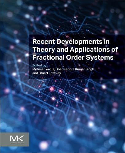 دانلود کتاب Recent Developments in Theory and Applications of Fractional Order Systems