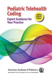 دانلود کتاب Pediatric Telehealth Coding: Expert Guidance for Your Practice