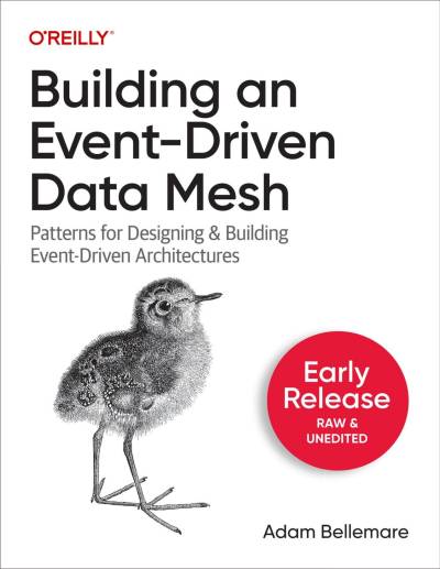دانلود کتاب Building an Event-Driven Data Mesh (Early Release