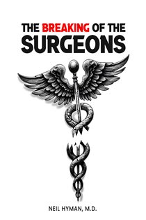 دانلود کتاب The Breaking of the Surgeons