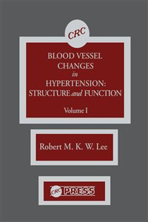 دانلود کتاب Blood Vessel Changes in Hypertension Structure and Function, Volume I
