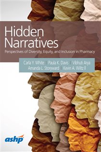 دانلود کتاب Hidden Narratives: Perspectives of Diversity, Equity, and Inclusion in Pharmacy