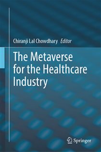 دانلود کتاب The Metaverse for the Healthcare Industry