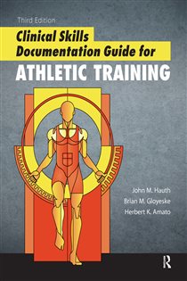دانلود کتاب Clinical Skills Documentation Guide for Athletic Training (3rd ed.)