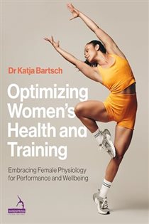 دانلود کتاب Optimizing Women’s Health and Training Embracing Female Physiology for Performance and Wellbeing
