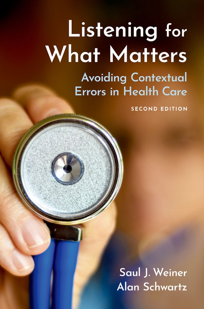 دانلود کتاب Listening for What Matters: Avoiding Contextual Errors in Health Care 2nd Edition