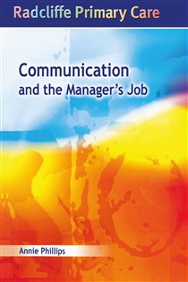 دانلود کتاب Communication and the Manager’s Job Radcliffe Primary Care Series