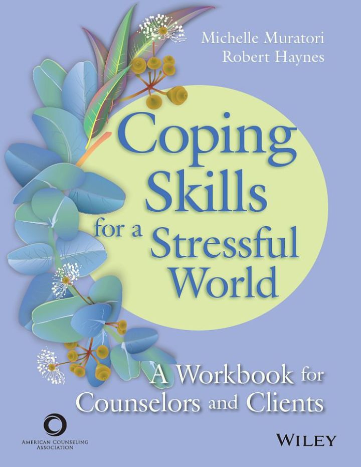 دانلود کتاب Coping Skills for a Stressful World: A Workbook for Counselors and Clients