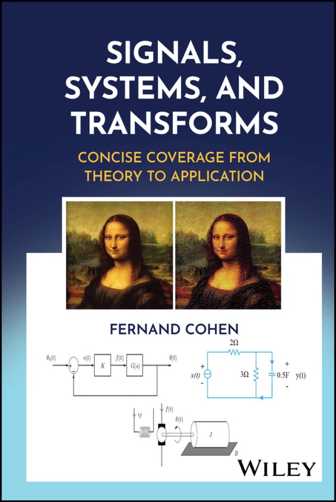دانلود کتاب Signals, Systems, and Transforms: Concise Coverage from Theory to Application