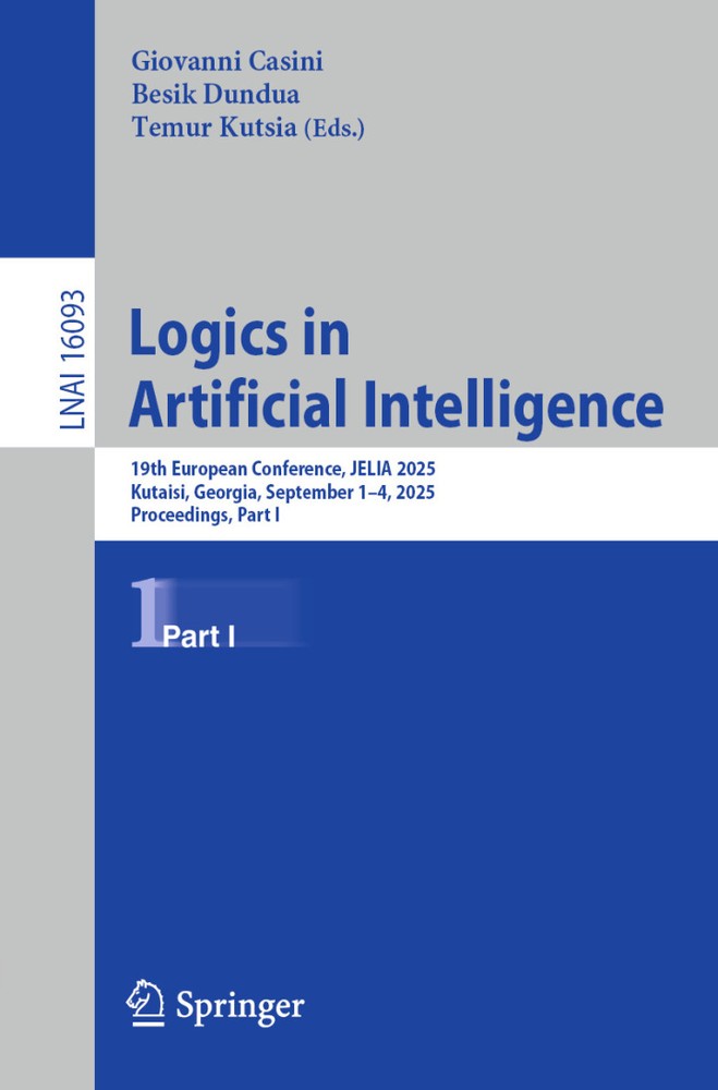 دانلود کتاب Logics in Artificial Intelligence: 19th European Conference, JELIA 2025, Kutaisi, Georgia, September 1-4, 2025, Proceedings, Part I