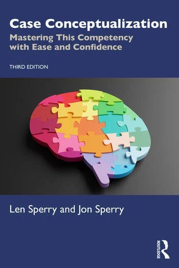 دانلود کتاب Case Conceptualization Mastering This Competency with Ease and Confidence By Len Sperry, Jon Sperry