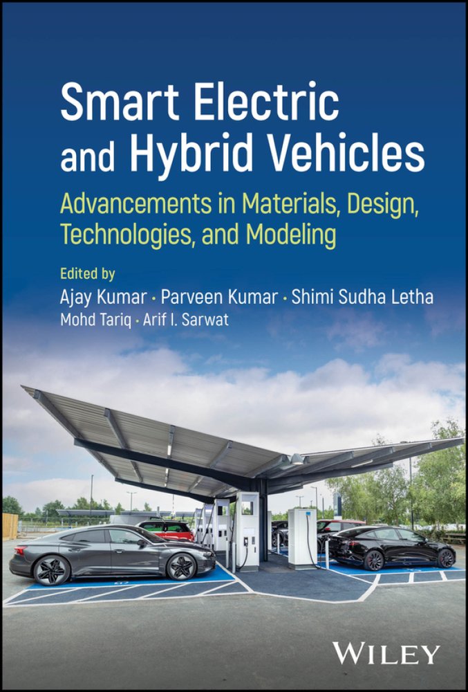 دانلود کتاب Smart Electric and Hybrid Vehicles: Advancements in Materials, Design, Technologies, and Modeling