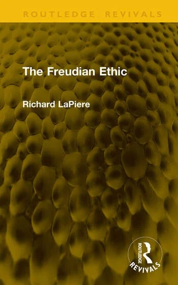 دانلود کتاب The Freudian Ethic By Richard LaPiere