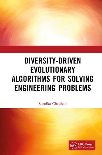 دانلود کتاب Diversity-Driven Evolutionary Algorithms For Solving Engineering Problems By Sumika Chauhan