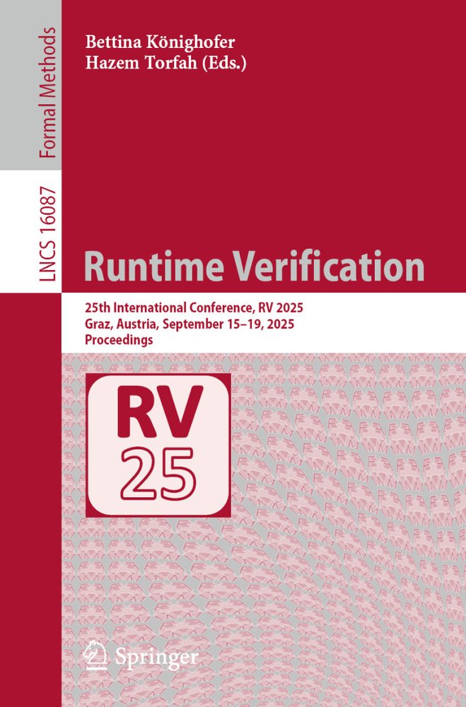دانلود کتاب Runtime Verification: 25th International Conference, RV 2025, Graz, Austria, September 15–19, 2025, Proceedings