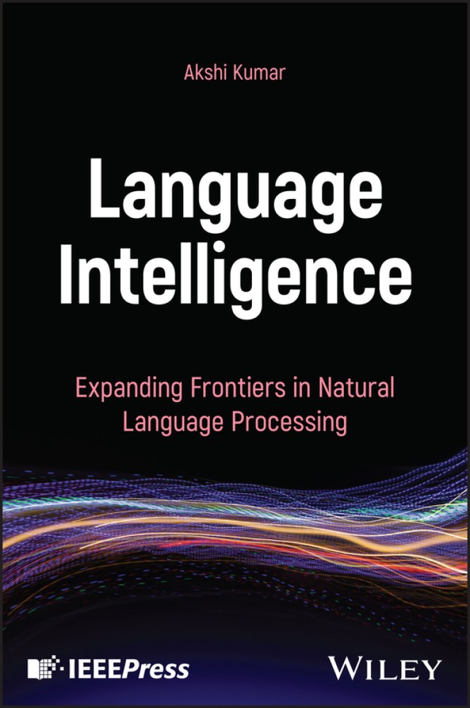 دانلود کتاب Language Intelligence: Expanding Frontiers in Natural Language Processing