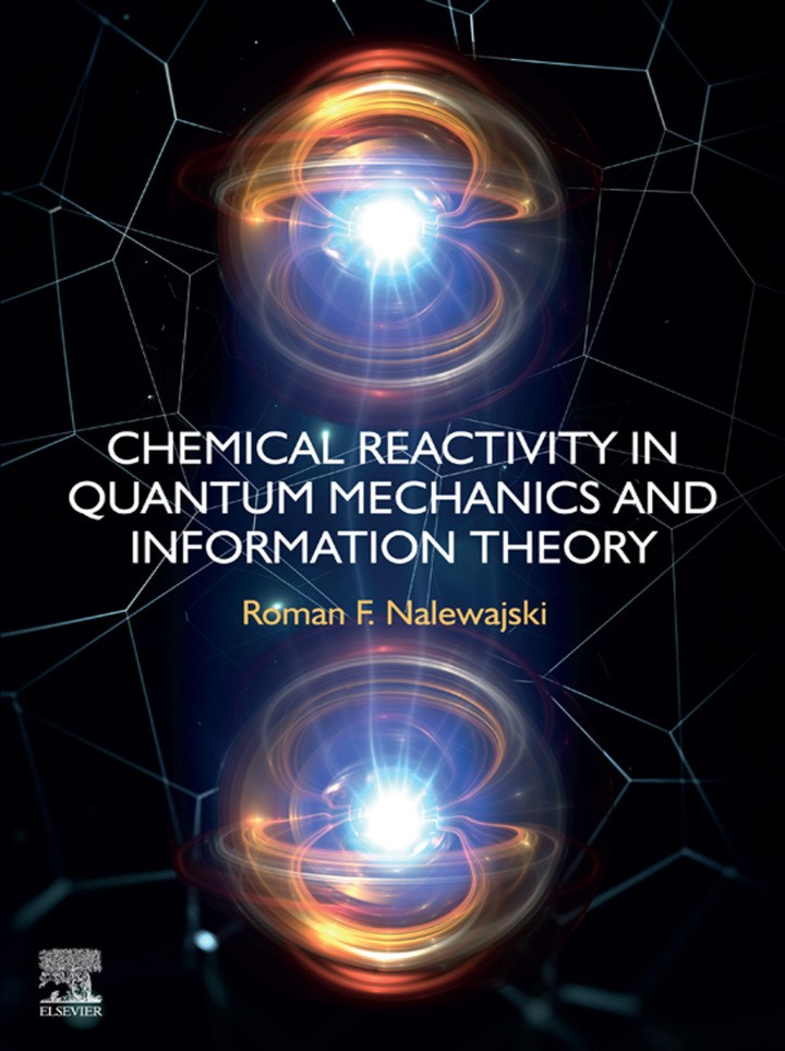 دانلود کتاب Chemical Reactivity in Quantum Mechanics and Information Theory