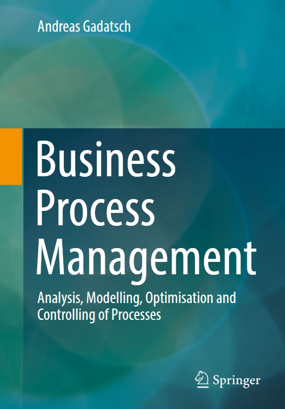 دانلود کتاب Business Process Management: Analysis, Modelling, Optimisation and Controlling of Processes