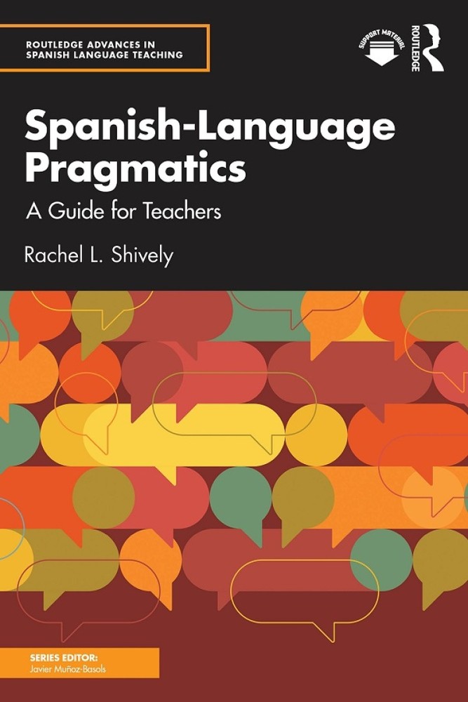 دانلود کتاب Spanish-Language Pragmatics: A Guide for Teachers: A Guide for Teachers