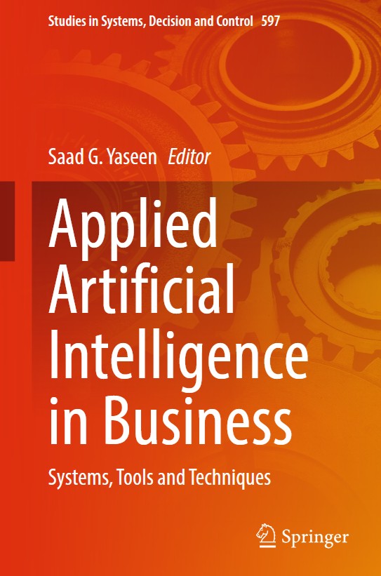 دانلود کتاب Applied Artificial Intelligence in Business: Systems, Tools and Techniques