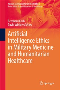 دانلود کتاب Artificial Intelligence Ethics in Military Medicine and Humanitarian Healthcare