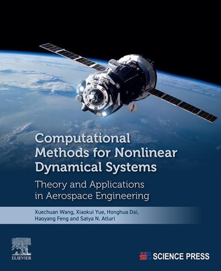 دانلود کتاب Computational Methods for Nonlinear Dynamical Systems: Theory and Applications in Aerospace Engineering