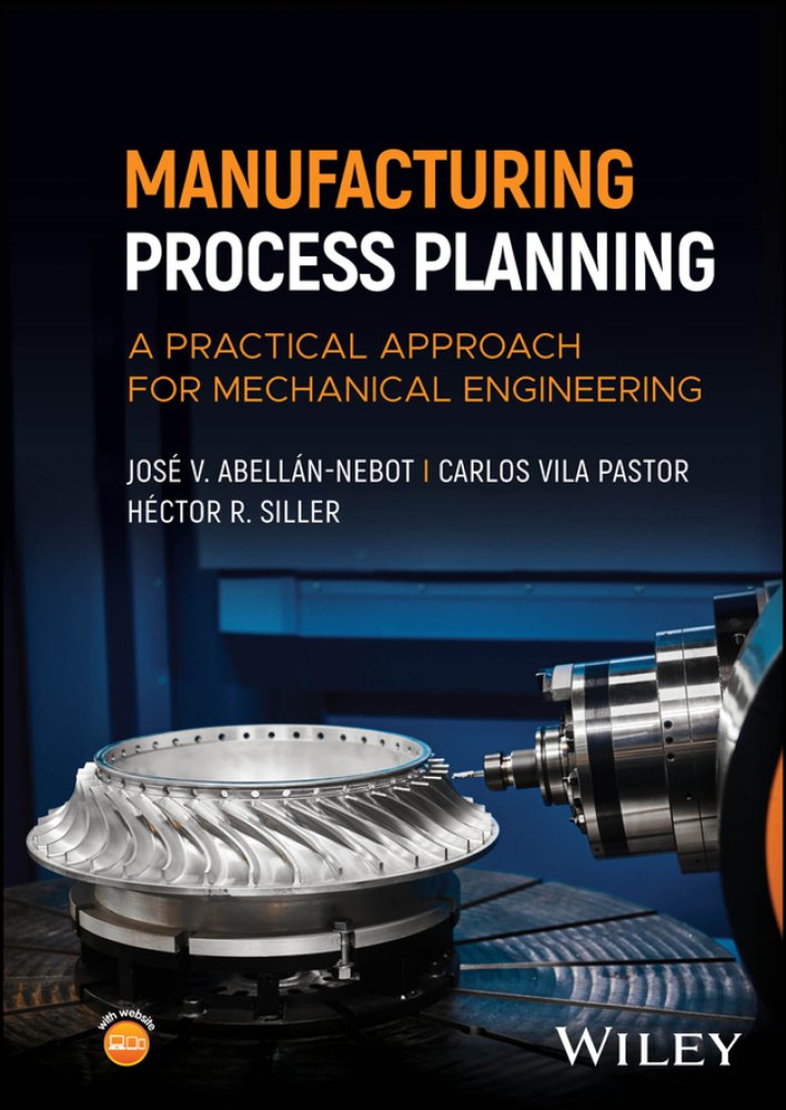 دانلود کتاب Manufacturing Process Planning: A Practical Approach for Mechanical Engineering