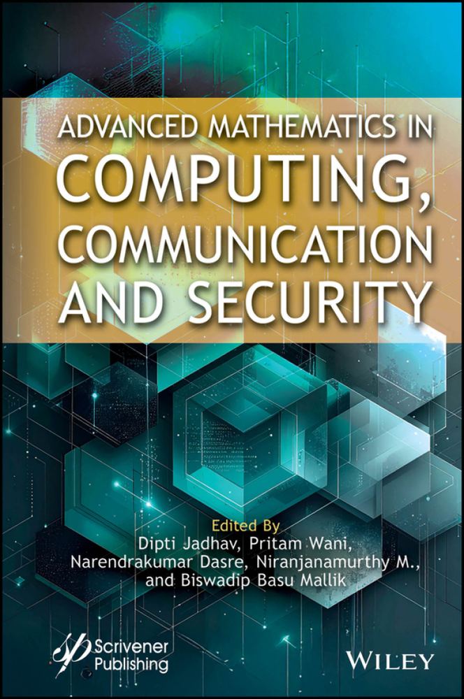 دانلود کتاب Advanced Mathematics in Computing, Communication and Security