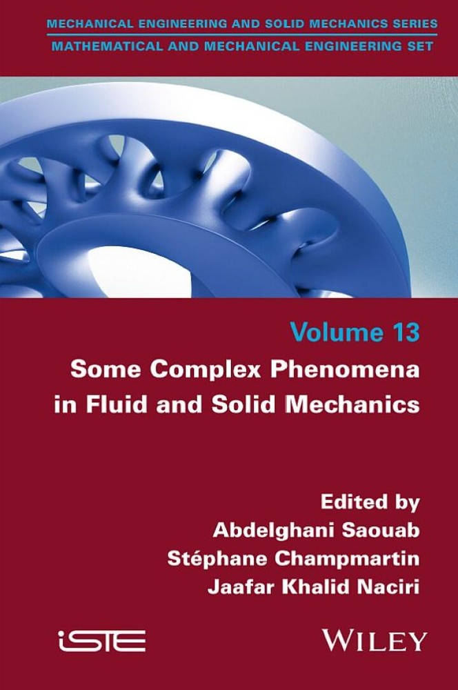 دانلود کتاب Some Complex Phenomena in Fluid and Solid Mechanics