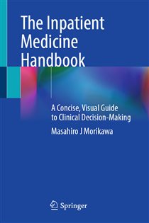 دانلود کتاب The Inpatient Medicine Handbook A Concise, Visual Guide to Clinical Decision-Making
