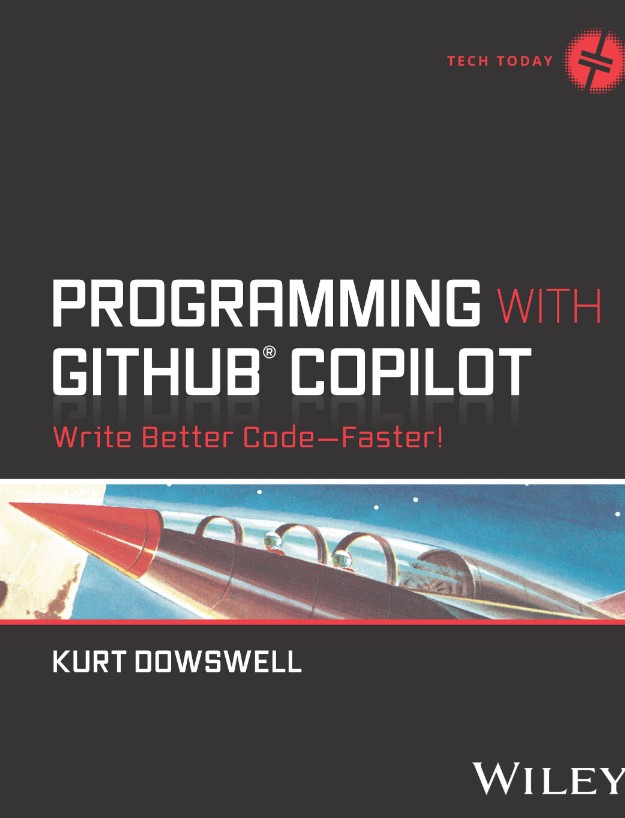 دانلود کتاب Programming with GitHub® Copilot: Write Better Code–Faster!
