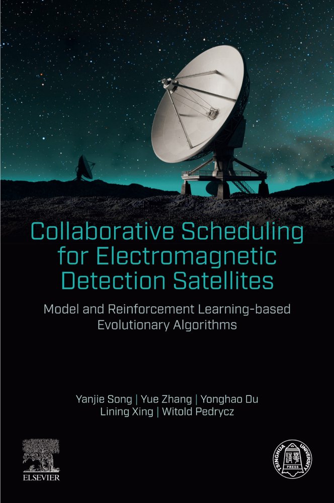 دانلود کتاب Collaborative Scheduling for Electromagnetic Detection Satellites: Model and Reinforcement Learning-Based Evolutionary Algorithms