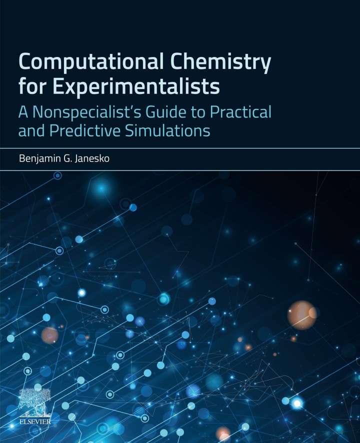 دانلود کتاب Computational Chemistry for Experimentalists: A Nonspecialist’s Guide to Practical and Predictive Simulations