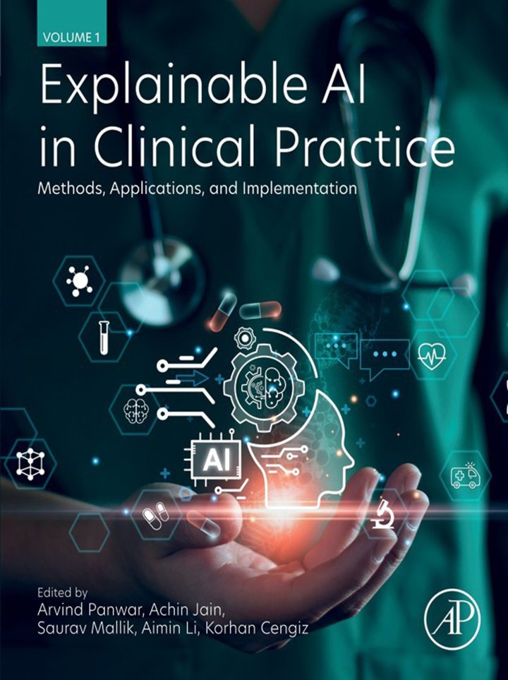 دانلود کتاب Explainable AI in Clinical Practice: Methods, Applications, and Implementation