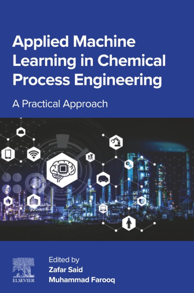 دانلود کتاب Applied Machine Learning in Chemical Process Engineering: A Practical Approach