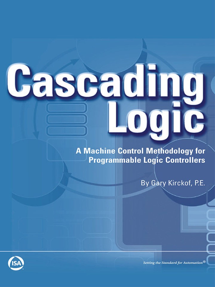 دانلود کتاب Cascading Logic: A Machine Control Methodology for Programmable Logic Controllers