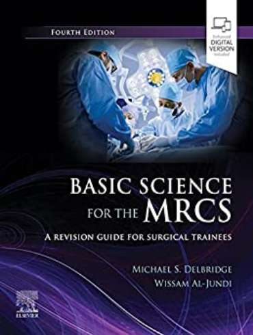 دانلود کتاب Basic Science for the MRCS: A revision guide for surgical trainees 4th Edition
