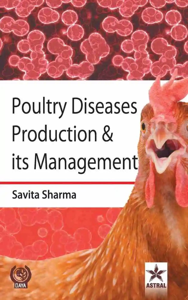 دانلود کتاب Poultry Diseases Production and Its Management