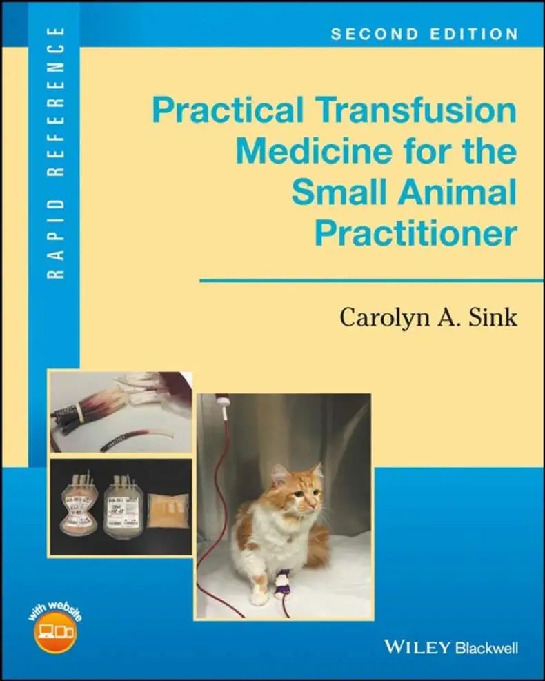 دانلود کتاب Practical Transfusion Medicine for the Small Animal Practitioner, 2nd Edition