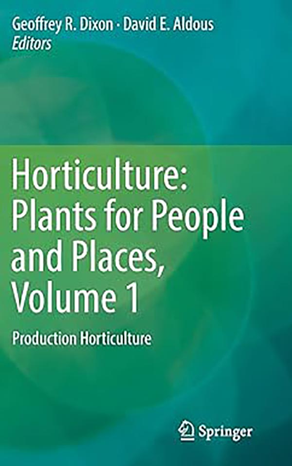 کتاب Horticulture, Plants for People and Places, Volume 1, Production Horticulture