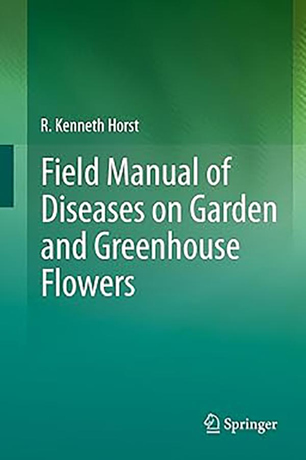 کتاب Field Manual of Diseases on Garden and Greenhouse Flowers