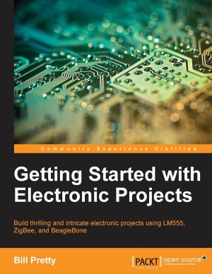 دانلود کتاب Getting Started with Electronic Projects