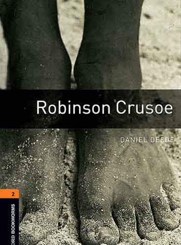 کتاب Oxford Bookworms 2: Robinson Crusoe