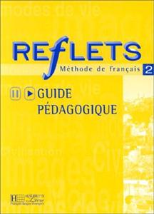 کتاب Reflets - Niveau 2 Guide Pedagogique
