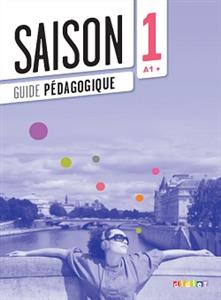 کتاب Saison 1 A1 Guide pédagogique
