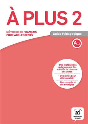 کتاب A plus 2 - Guide pedagogique