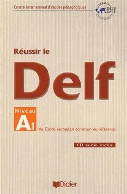 کتاب فرانسه Reussir le DELF unite A1 Niveau debutants