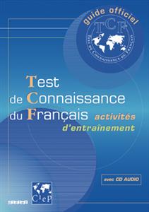 کتاب Test de connaissance du Français (TCF) - Livre